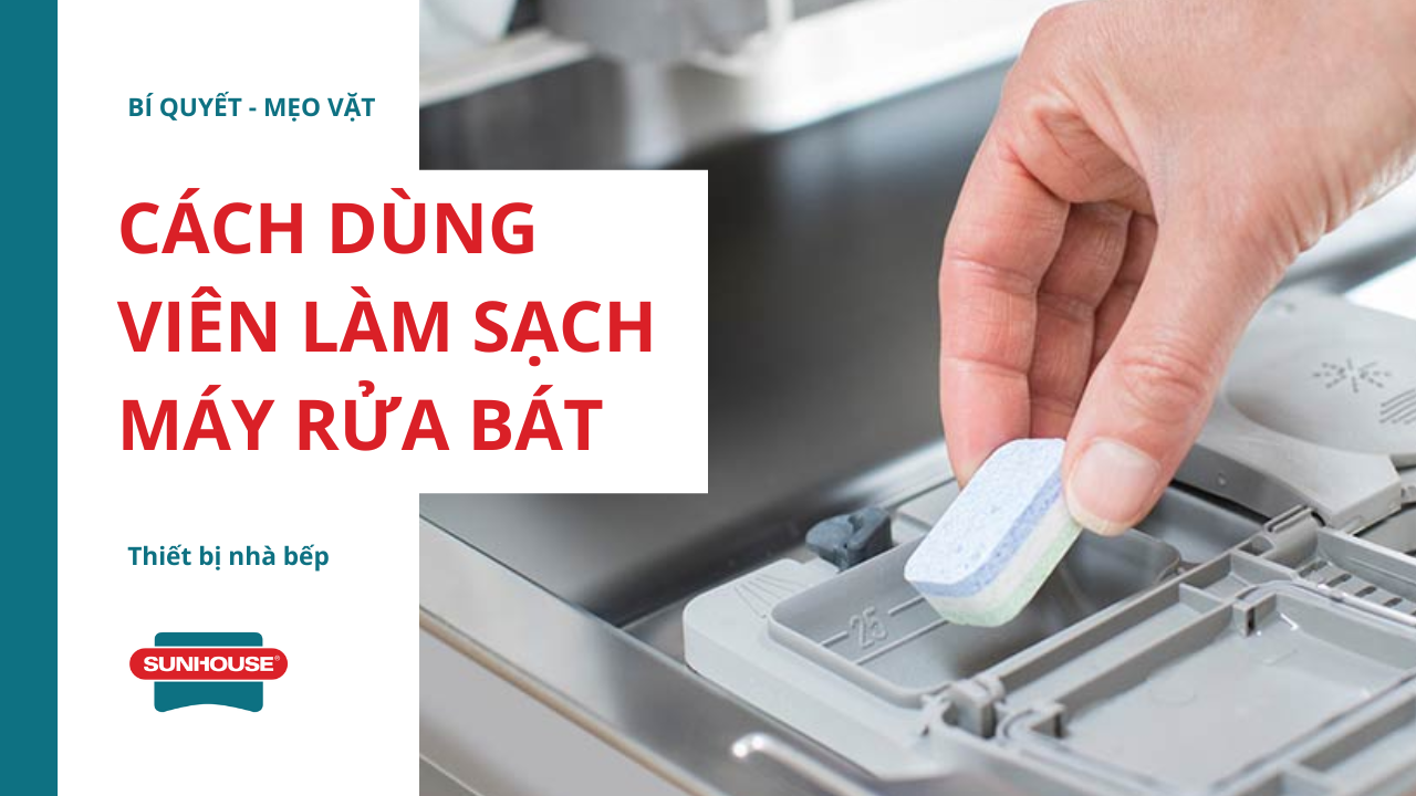 Hướng dẫn dùng viên làm sạch