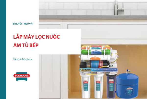 Lắp máy lọc nước âm tủ