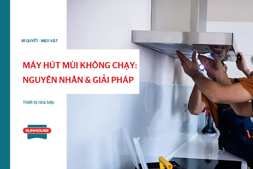 Máy hút mùi không chạy