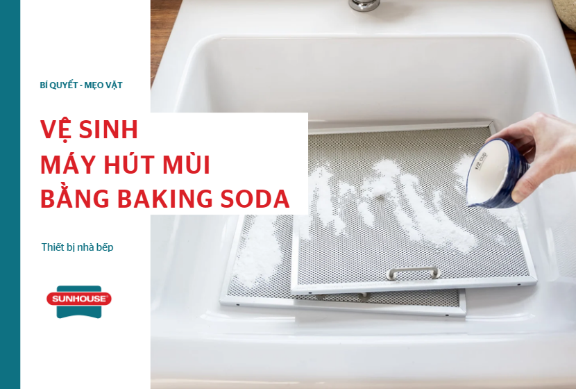 Vệ sinh máy hút mùi bằng baking soda