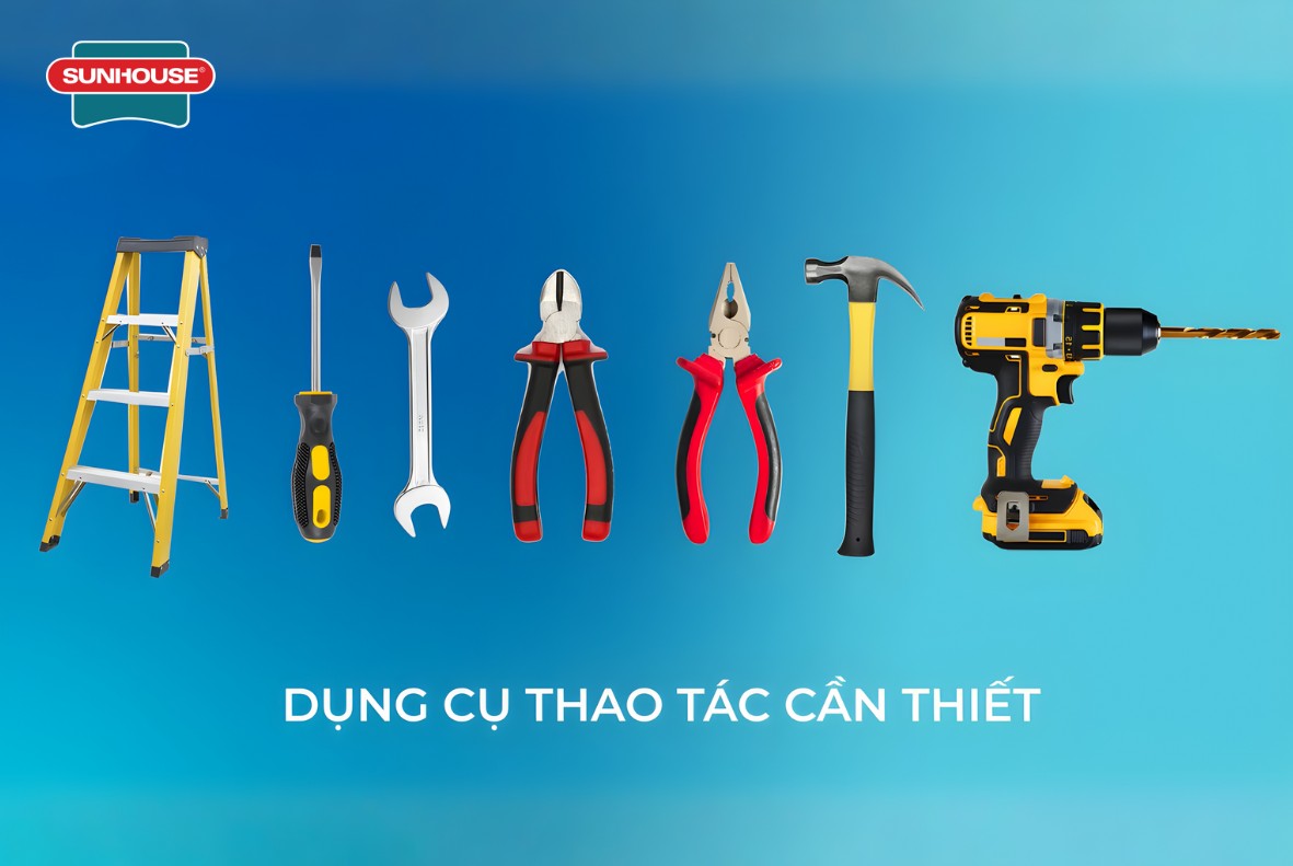 Trước khi lắp đặt, bạn cần chuẩn bị đầy đủ dụng cụ cần thiết