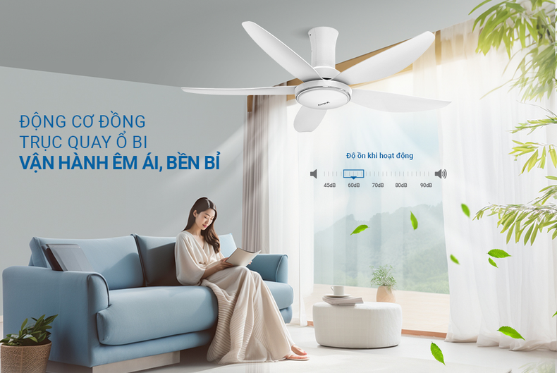 Quạt trần nhỏ sử dụng động cơ BLDC giúp vận hành êm ái với độ ồn dưới 60dB