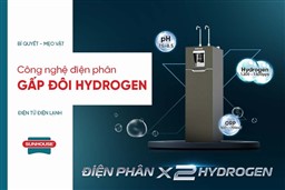 SUNHOUSE DẪN ĐẦU CÔNG NGHỆ LỌC NƯỚC MỚI, TIÊN PHONG NƯỚC KHỎE GẤP ĐÔI HYDROGEN