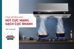 CHẾ ĐỘ BOOSTER TRÊN MÁY HÚT MÙI SUNHOUSE – HÚT CỰC MẠNH, SẠCH CỰC NHANH 