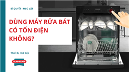 máy rửa bát có tốn điện không