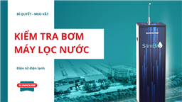kiểm tra bơm máy lọc nước