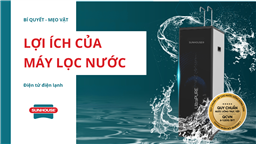lợi ích của máy lọc nước 
