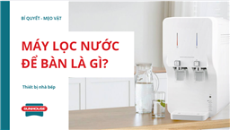 máy lọc nước để bàn