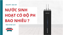 nước sinh hoạt có độ ph bao nhiêu