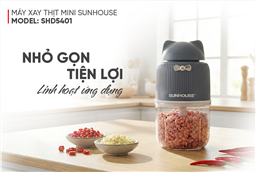 MÁY XAY THỊT MINI SUNHOUSE SHD5401