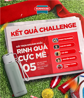 KẾT QUẢ #CHALLENGE BẮT TRỌN KHOẢNH KHẮC – RINH QUÀ CỰC MÊ