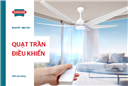 TOP 5 mẫu quạt trần điều khiển tiện nghi, hiện đại